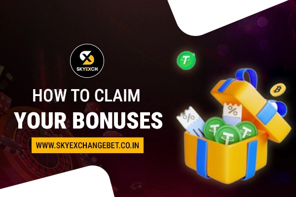 How to Claim Your Bonuses
