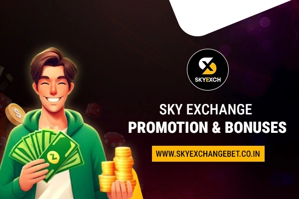 Sky Exchange Promotion & Bonuses