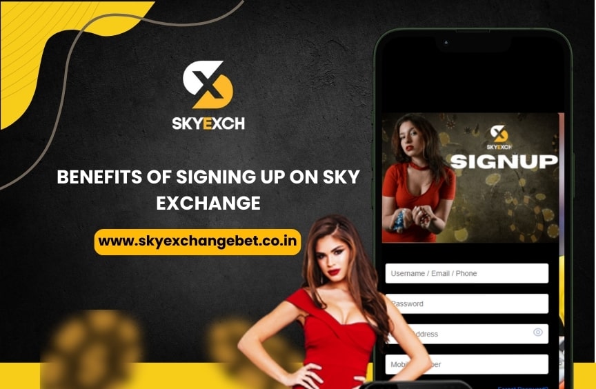 Benefits of Signing Up on Sky Exchange