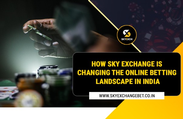How Sky Exchange is Changing the Online Betting Landscape in India