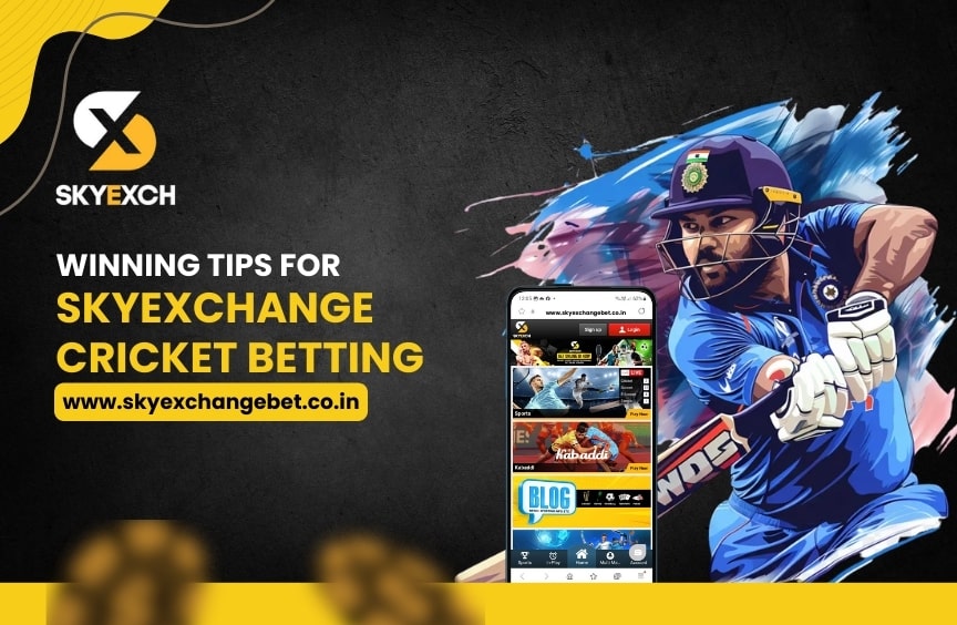 Winning Tips for SkyExchange Cricket Betting