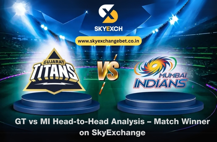 GT vs MI Head-to-Head Analysis – Match Winner on SkyExchange